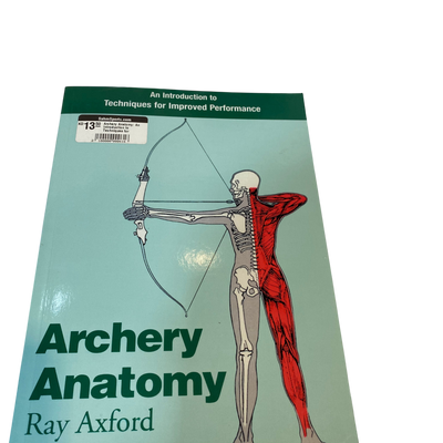 Archery Anatomy: An Introduction to Techniques for Improved Performance