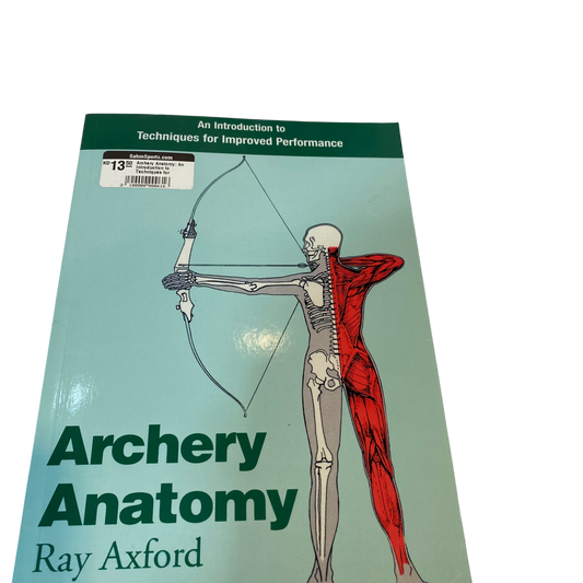 Archery Anatomy: An Introduction to Techniques for Improved Performance